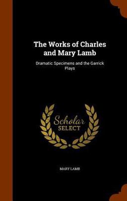 The Works of Charles and Mary Lamb