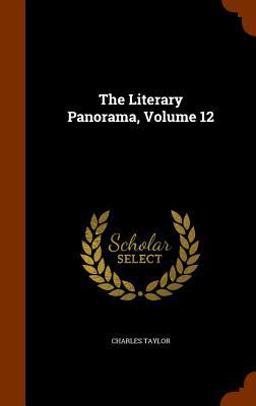 The Literary Panorama, Volume 12