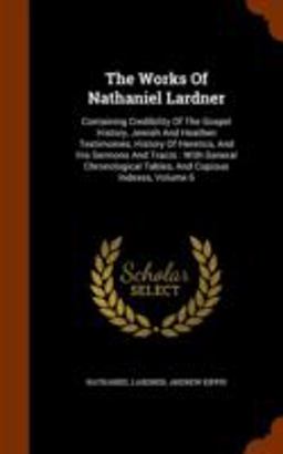 The Works of Nathaniel Lardner