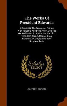 The Works of President Edwards