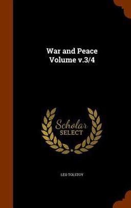 War and Peace Volume V. 3/4