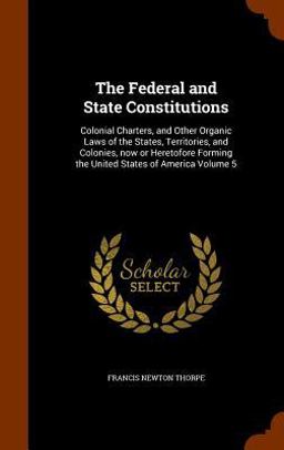 The Federal and State Constitutions