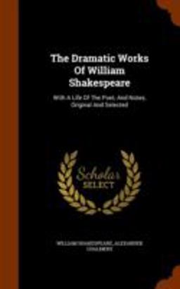 The Dramatic Works of William Shakespeare