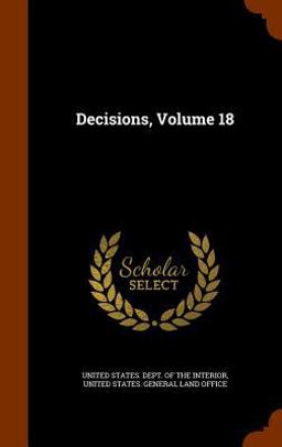 Decisions, Volume 18 Decisions, Volume 18