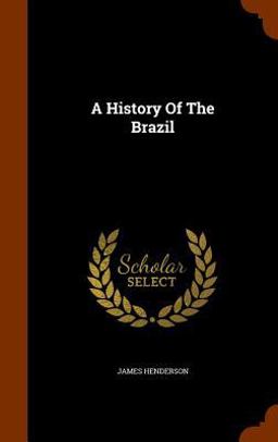 A History of the Brazil
