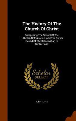 The History of the Church of Christ