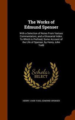 The Works of Edmund Spenser