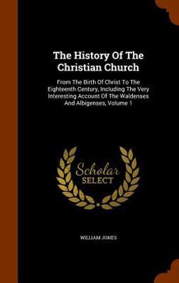 The History of the Christian Church