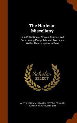 The Harleian Miscellany