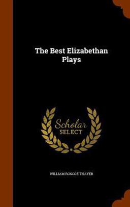 The Best Elizabethan Plays