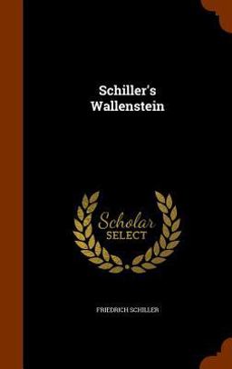 Schiller's Wallenstein