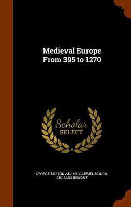 Medieval Europe from 395 To 1270