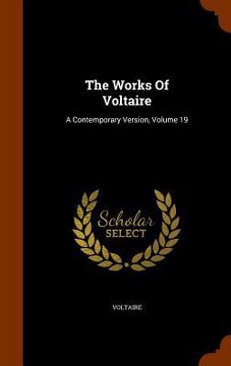 The Works of Voltaire