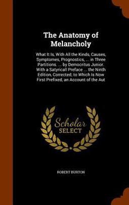 The Anatomy of Melancholy