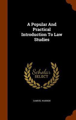A Popular and Practical Introduction to Law Studies