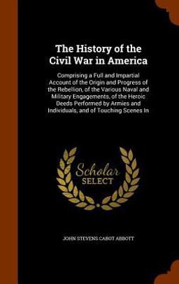 The History of the Civil War in America