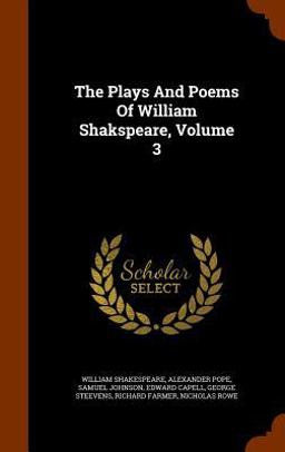 The Plays and Poems of William Shakspeare, Volume 3