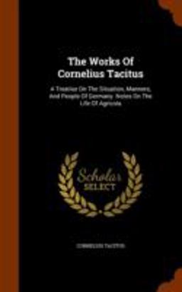The Works of Cornelius Tacitus
