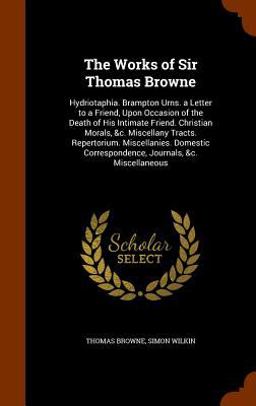 The Works of Sir Thomas Browne