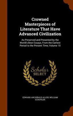 Crowned Masterpieces of Literature That Have Advanced Civilization