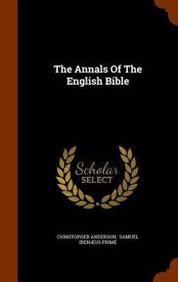 The Annals of the English Bible