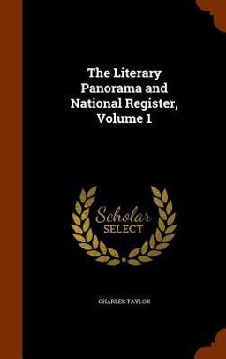 The Literary Panorama and National Register, Volume 1