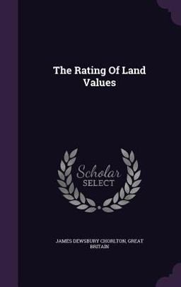 The Rating of Land Values