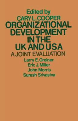 Organizational Development in the UK and USA Organizational Development in the UK and USA