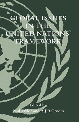 Global Issues in the United Nations' Framework Global Issues in the United Nations' Framework