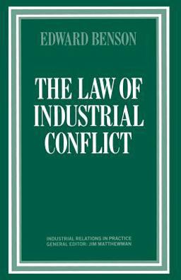 The Law of Industrial Conflict