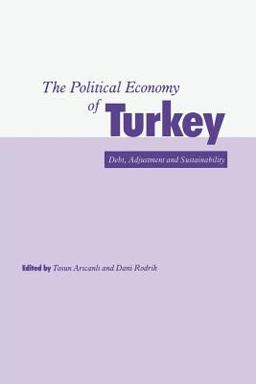 The Political Economy of Turkey