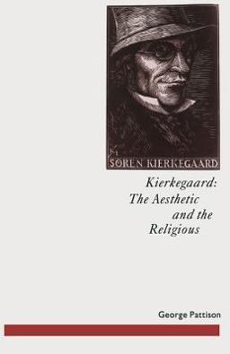 Kierkegaard: the Aesthetic and the Religious