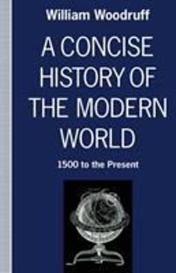 A Concise History of the Modern World A Concise History of the Modern World