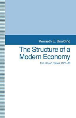 The Structure of a Modern Economy