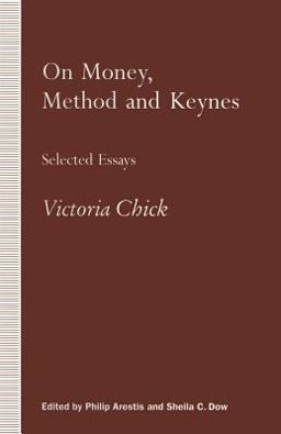 On Money, Method and Keynes