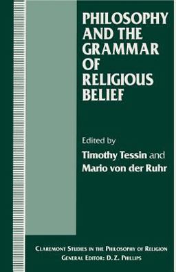 Philosophy and the Grammar of Religious Belief