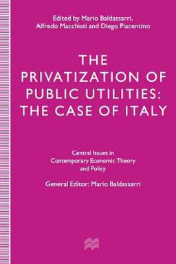 The Privatization of Public Utilities The Privatization of Public Utilities