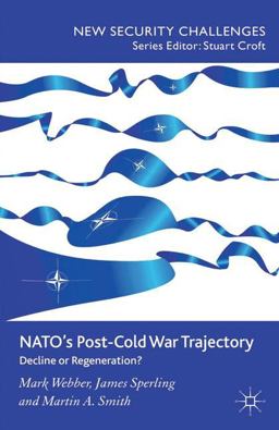 NATO's Post-Cold War Trajectory NATO's Post-Cold War Trajectory