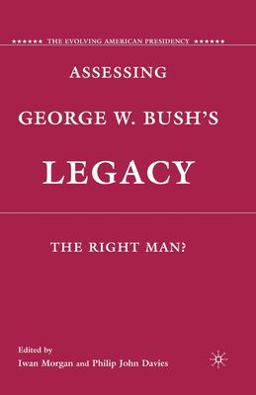 Assessing George W. Bush's Legacy