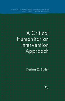 A Critical Humanitarian Intervention Approach
