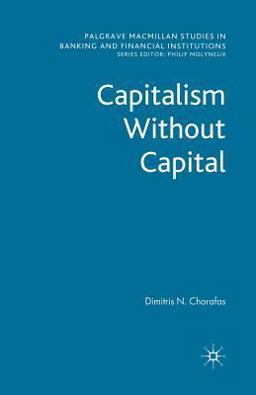 Capitalism Without Capital