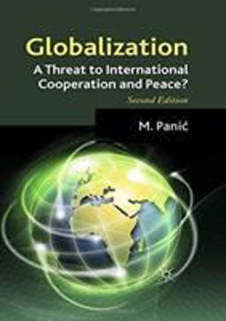 Globalization: a Threat to International Cooperation and Peace?