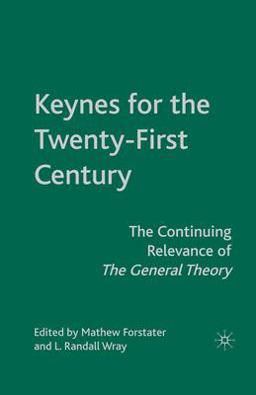 Keynes for the Twenty-First Century