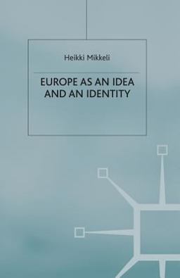 Europe As an Idea and an Identity