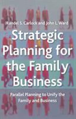 Strategic Planning for the Family Business