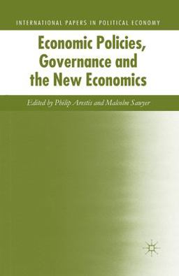 Economic Policies, Governance and the New Economics