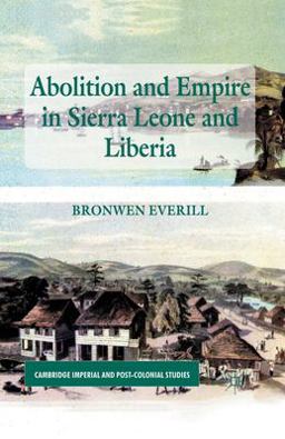     ABOLITION+EMPIRE IN SIERRA LEONE+..  9781349440016 Front Cover