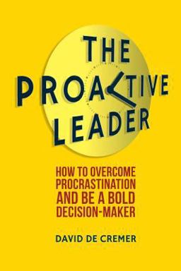 The Proactive Leader The Proactive Leader