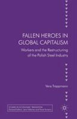 Fallen Heroes in Global Capitalism