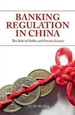 Banking Regulation in China